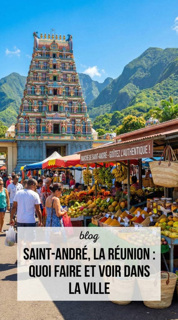 Saint Andre la Réunion : que faire et que voir dans la ville